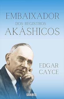EDGAR CAYCE: EMBAIXADOR