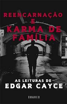 REENCARNAÇÃO E KARMA DE FAMÍLIA